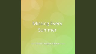 Missing Every Summer
