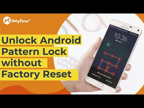 How to Unlock Android Phone Pattern Lock without Factory Reset? [2022]