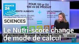 Nutriscore : l'algorithme change pour refléter la valeur nutritionnelle des produits • FRANCE 24