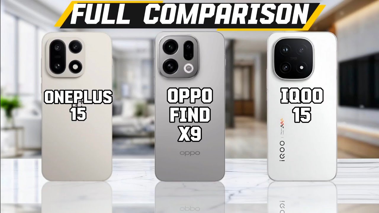 OnePlus 15 vs Oppo Find X9 vs iQOO 15 ⚡ || Which one is best 🤔? Let's find out 🕵️...
