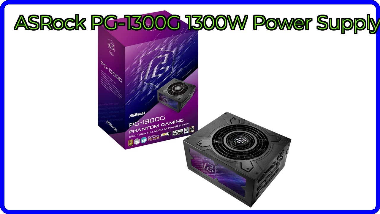 REVIEW (2026): ASRock PG-1300G 1300W Power Supply. ESSENTIAL