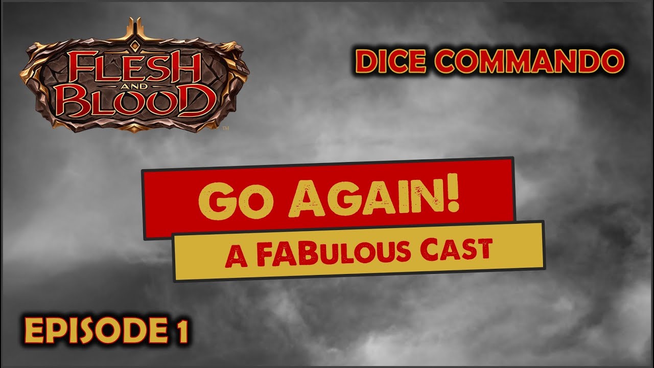 Flesh and Blood | Go Again! Ep01 - Introducing Flesh and Blood TCG