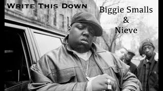 SoulChef - Write This Down Mashup (ft. Biggie Smalls & Nieve)