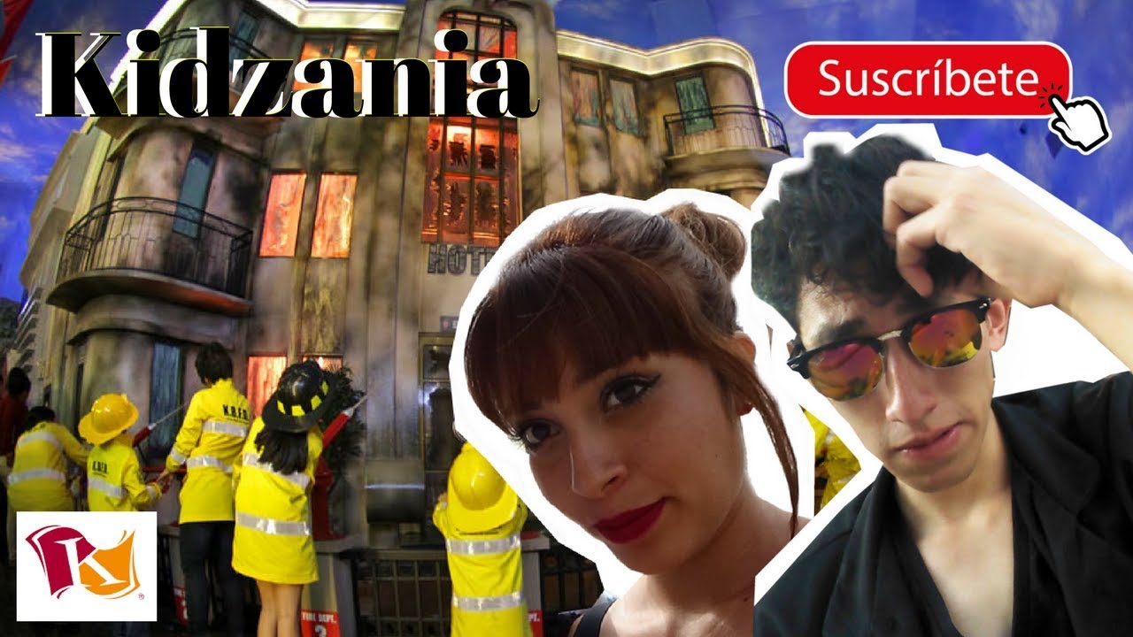 Kidzania Cuicuilco 2017 Youtube