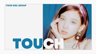 [ your girl group // 당신의 걸그룹 ] little mix - touch // ( 7 members )