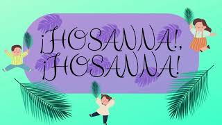Canto Hossana para niños.
