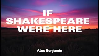 Alec Benjamin  If Shakespeare Were Here