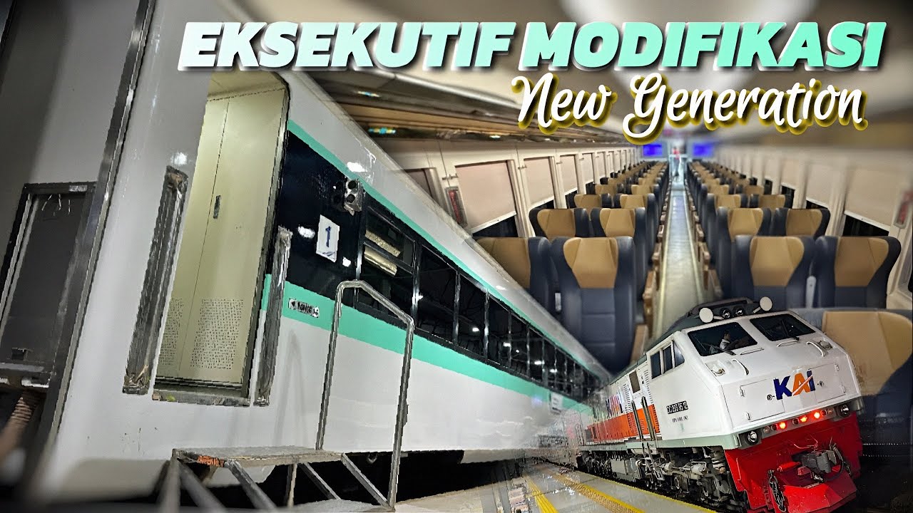 KERETA PERTAMA EKSEKUTIF NEW GENERATION MODIFIKASI | Night Trip Naik Madiun Jaya Jakarta - Madiun