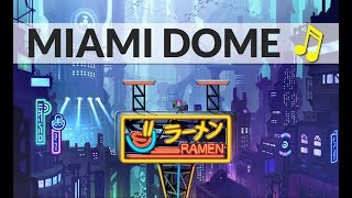 Miami Dome - Brawlhalla OST -  (30M Loop)