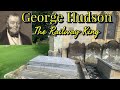 The grave of george the railway king hudson