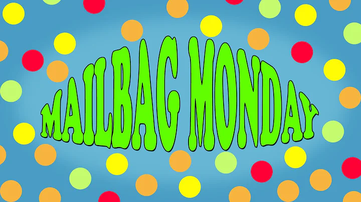 Mailbag Monday with Jerry and Linda