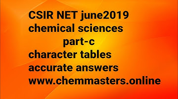 csir net june 2019 chemical sciences|part-C|character tables|analysis and accurate answers