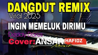 Download Lagu WANT TO HUGGE YOU/DEDDY DORES/REMIXVERSIE/COVER DOOR ANSAR MP3