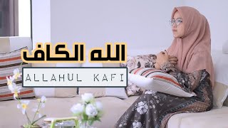 Viral tiktok!! ALLAHUL KAFI الله الكاف ربّنا الكاف | Cover | Khanifah khani | Lirik