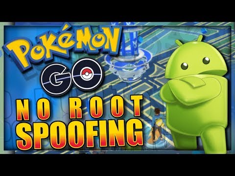 SPOOF / HACK POKEMON GO ANDROID - NO ROOT, NO BANS - May 2018 Pokémon GO Spoofing