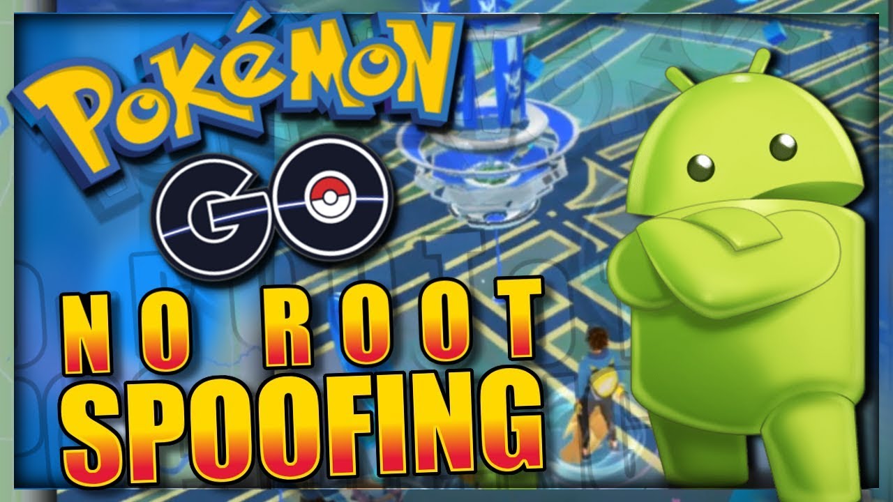 SPOOF / HACK POKEMON GO ANDROID - NO ROOT, NO BANS - May ...