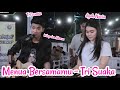 Adu Gombal Nih - MENUA BERSAMAMU - TRI SUAKA LIVE DI MENOEWA KOPI FEAT DYAH NOVIA