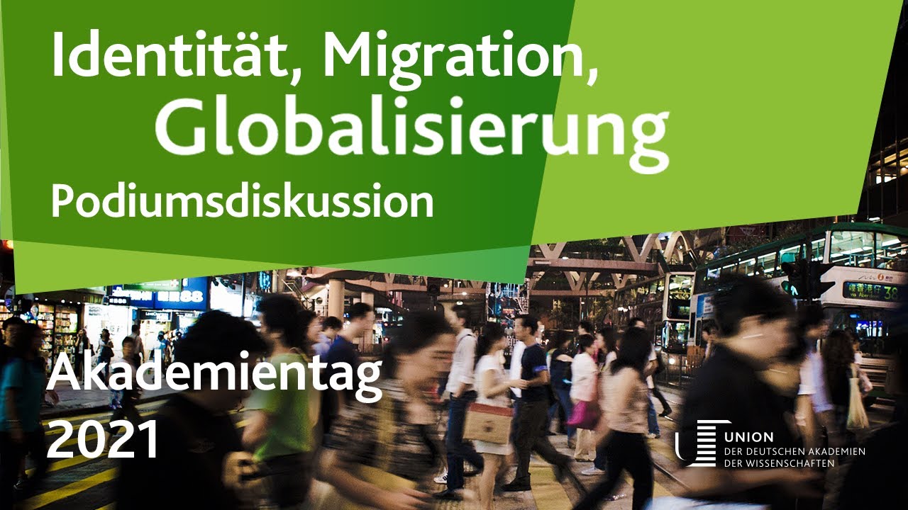Woher kommen wir, wohin gehen wir? – Identität, Migration, Globalisierung | Podiumsdiskussion