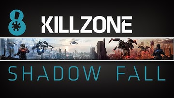 Killzone Shadow Fall Gameplay Walkthrough Part 8 PS4 Gameplay 1080p HD