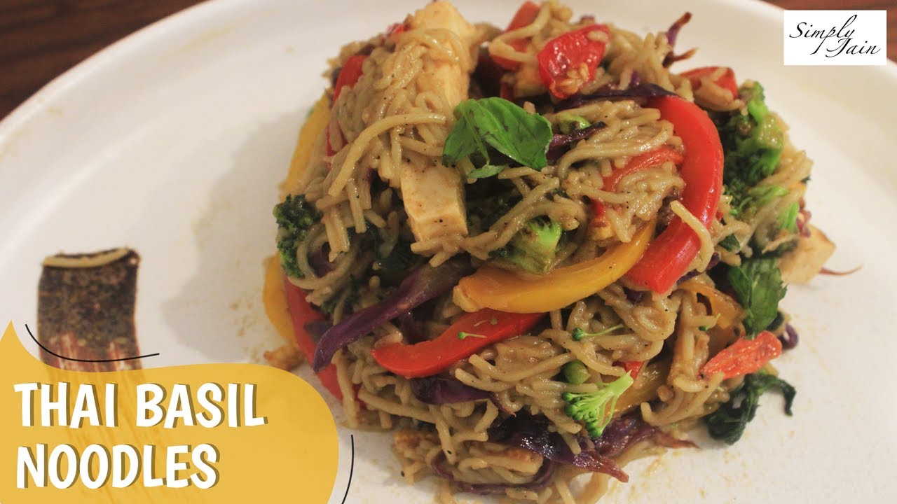 Spicy Thai Basil Noodles थाई नूडल्स How To Make Thai Basil Noodles Thai Cuisine Simply
