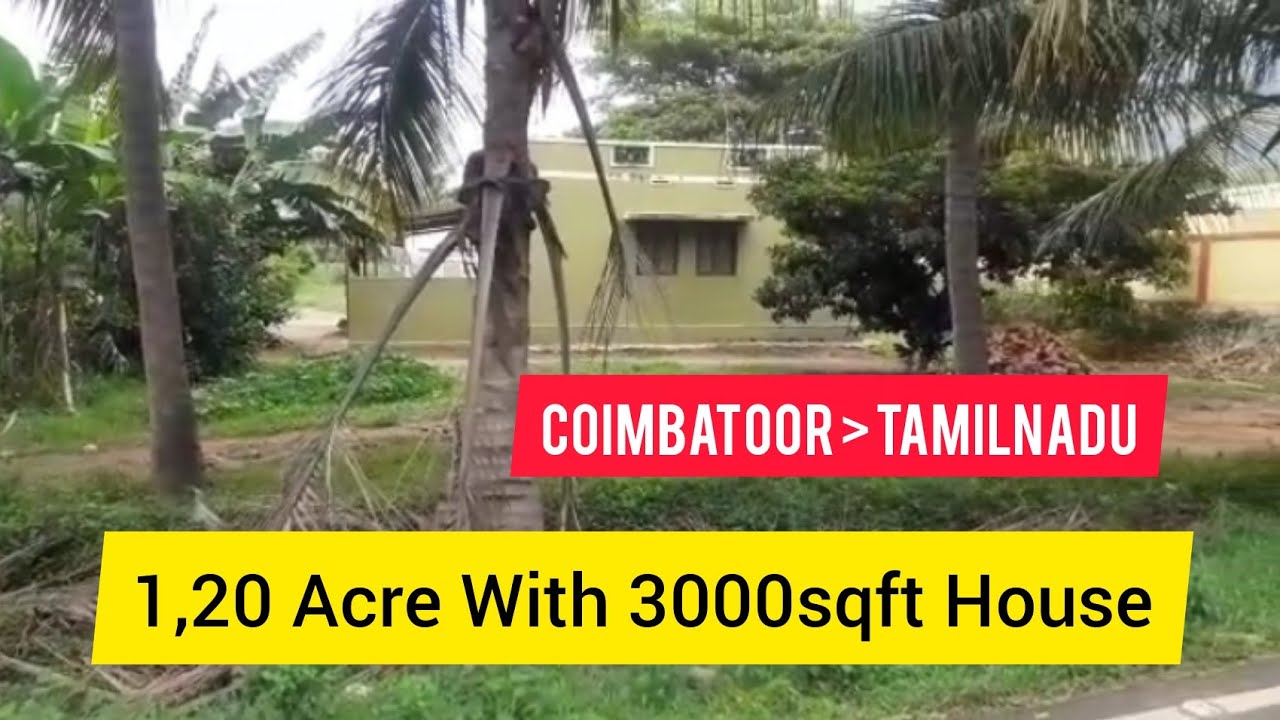 1.20 Residential Agricultural Land with 3000 sqft House For Sale Tamilnadu Coimbatore (70
