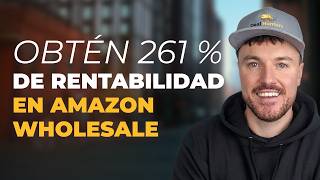 261% de ROI avec la vente en gros sur Amazon