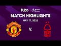 Manchester United Vs Nottingham Forest PREMIER LEAGUE HIGHLIGHTS Week 37 Fubo Canada 