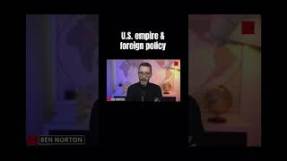 U.S. presidents don’t control foreign policy -Ben Norton