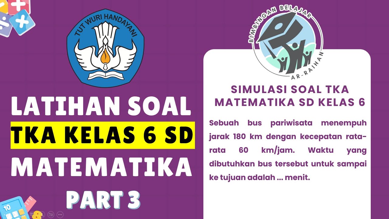PART 3 LATIHAN SOAL TKA MATEMATIKA SD 2026 (TES KEMAMPUAN AKADEMIK) | PREDIKSI TKA SD 2026 