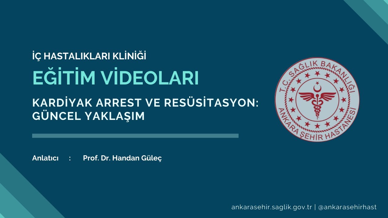 Kardiyak Arrest ve Resüsitasyon: Güncel Yaklaşım
