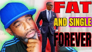 Your Too Fat And Too Short For Love (Kevin Samuels)