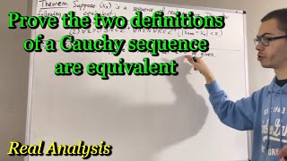 Prove that the two definitions of a Cauchy sequence are equivalent (ILIEKMATHPHYSICS)