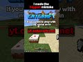I made the biggest mistake #minecraft