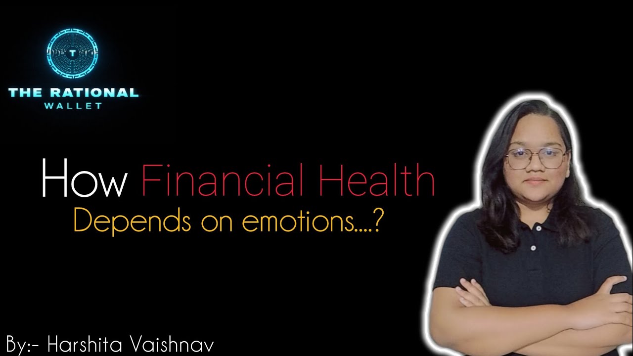Do You Know How your Financial Health Depends on Emotions...????🤔|First Video|