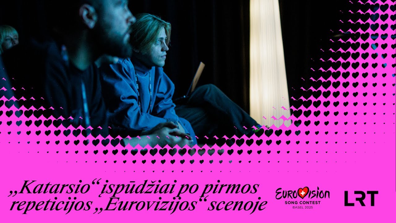 „Katarsio“ įspūdžiai po pirmos repeticijos „Eurovizijos“ scenoje | 2025-05-05