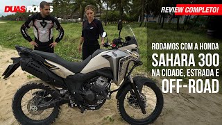 REVIEW: DURVAL CARECA E VANS FARIA AVALIARAM A HONDA SAHARA 300 NA CIDADE, NA ESTRADA E NA TERRA