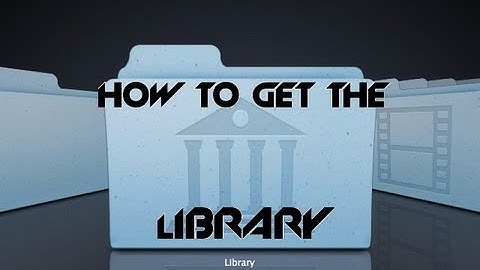 How to Get the Library on the Mac OS X Mountain Lion