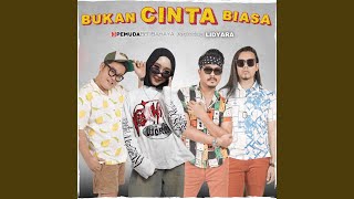 Download Lagu Bukan Cinta Biasa