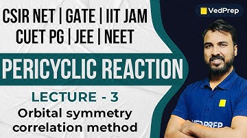 Pericyclic Reaction | Organic Chemistry | CSIR NET | GATE | IIT JAM | Chem Academy