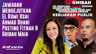 Respon El Rumi Usai Ahmad Dhani Posting Fitnah & Ghibah Maia | Intens Investigasi | Eps 5424