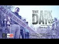 The dark day  malayalam crime thriller movie  film  shabeeb ard  ashkar ali  habeebi