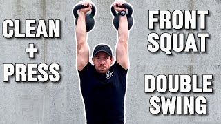 Double Kettlebell Workout (Swing, Squat, Press)