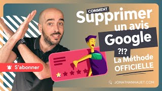 Supprimer un Avis Google  La Méthode Officielle