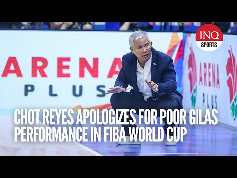 Chot Reyes apologizes for poor Gilas performance in Fiba World Cup