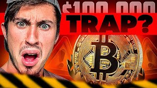 BITCOIN BACK TO $100,000?!?! IS THIS A TRAP?!