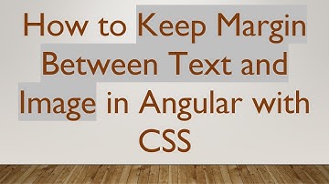 How to Keep Margin Between Text and Image in Angular with CSS
