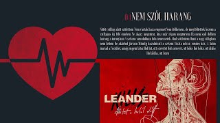 Video thumbnail of "Leander Kills - Nem Szól Harang (Official Audio)"