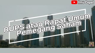 Rups Atau Rapat Umum Pemegang Saham