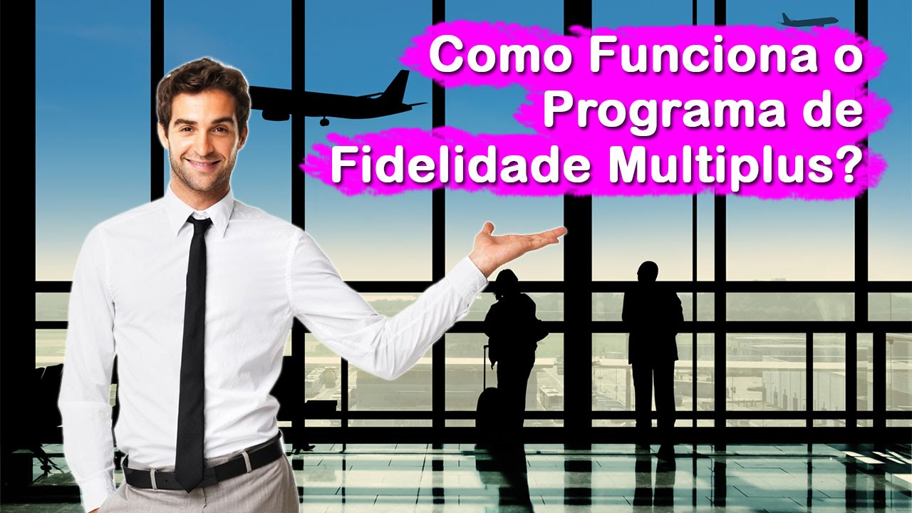 Como funciona o programa de fidelidade Multiplus? - YouTube