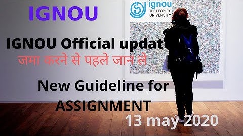 new guideline for ignou assignment submit|New change IGNOU for assignment online submit 13/05/2020